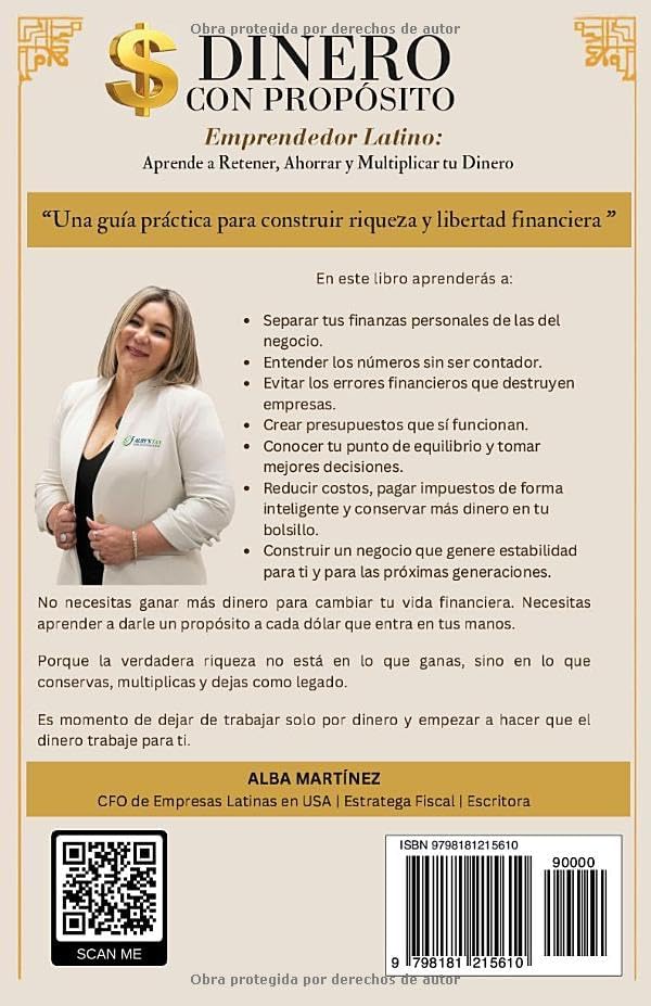 DINERO CON PROPOSITO: Emprendedor Latino Aprende a Retener y Multiplicar tu Dinero (Spanish Edition) by ALBA MARTINEZ