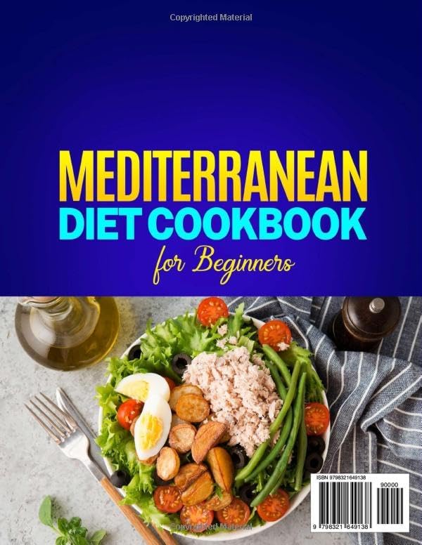 Mediterranean Diet Cookbook for Beginners: Mediterranean Diet Recipes Offer You a Nutritious & Tasty Way of Eating and Improve Your Overall Wellness by Melinda Watkins