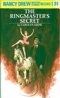 Nancy Drew Mystery Stories 31: the Ringmaster's Secret by Carolyn Keene