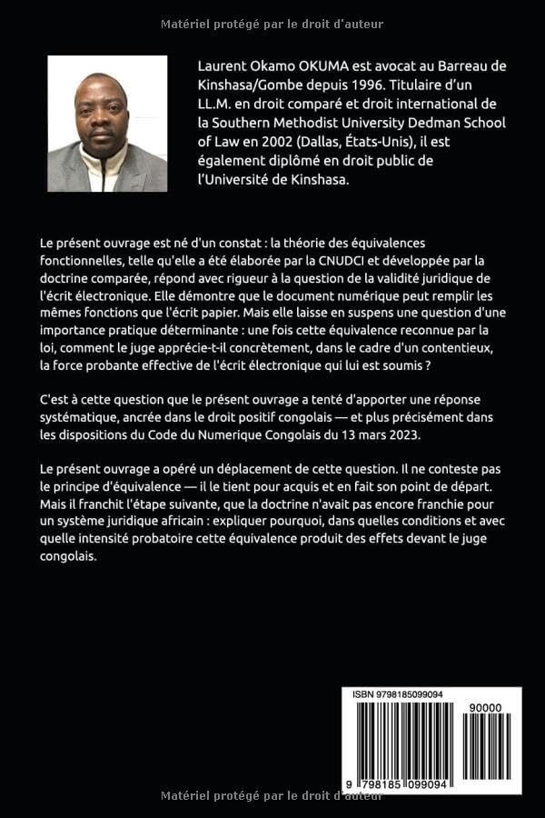Preuve électronique en droit congolais — à l'aune du Code du Numérique de 2023: Fondements juridiques, architecture de la confiance probatoire et ... de l'écrit électronique (French Edition) by Laurent Okamo Okuma