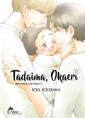 Tadaima Okaeri - Tome 01 by Ichikawa Ichi