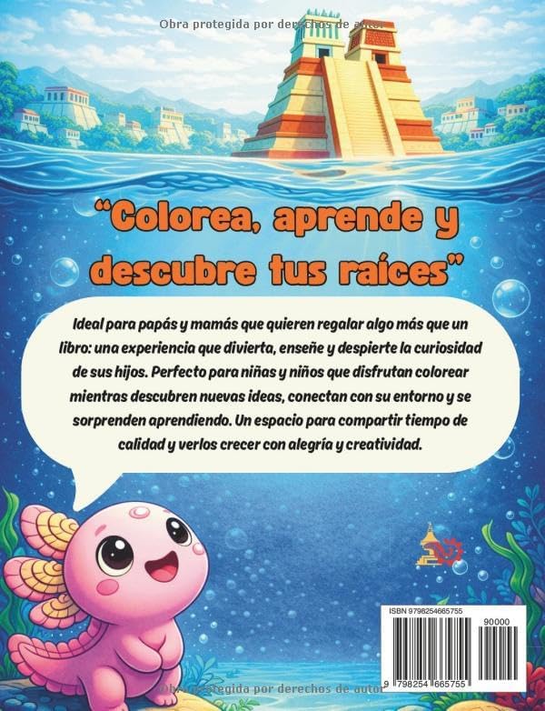 Axolotito: Libro para Colorear Azteca: Diversión, cultura y creatividad para niños y niñas (Spanish Edition) by Adrian Koskakoatl