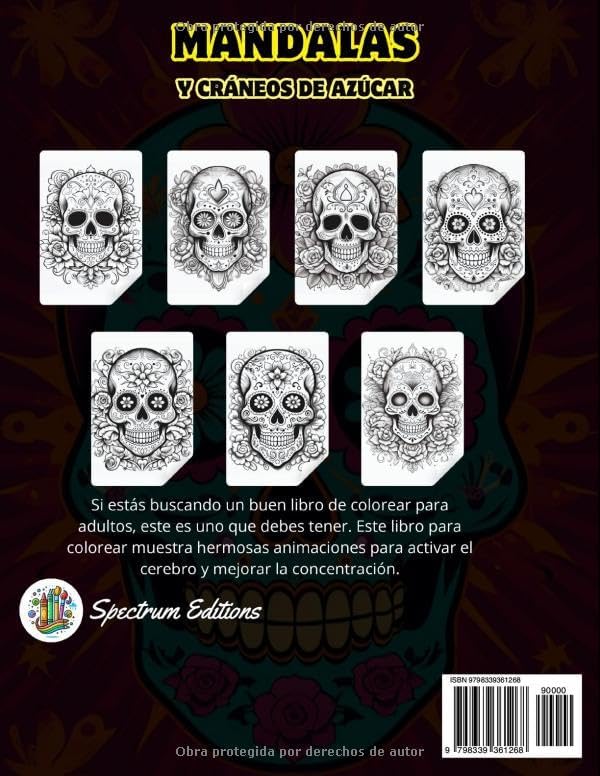 Libro de Calaveras para Colorear Mandalas y Cráneos de Azúcar: 50 diseños relajantes y anti-estrés para Adultos (Spanish Edition) by Spectrum Editions