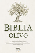 Biblia Olivo: Una traducción fiel al hebreo, arameo y griego (Spanish Edition) by Casa Editorial Israel