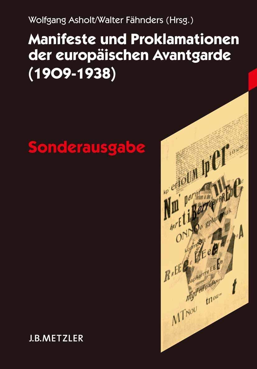 Manifeste und Proklamationen der europäischen Avantgarde (1909–1938): Sonderausgabe (German Edition) by Wolfgang Asholt