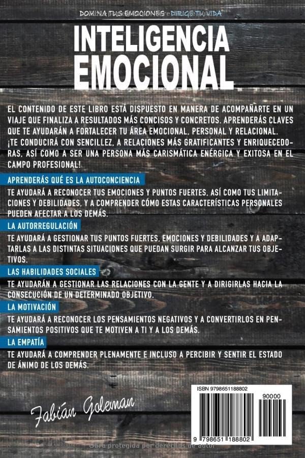 Inteligencia Emocional: Domina Tu Mente, Elimina Las Creencias Limitantes Y Alcanza La Excelencia Personal, Para Triunfar En La Vida Como El Ganador ... Ser. (Mente Indestructible) (Spanish Edition) by Fabián Goleman