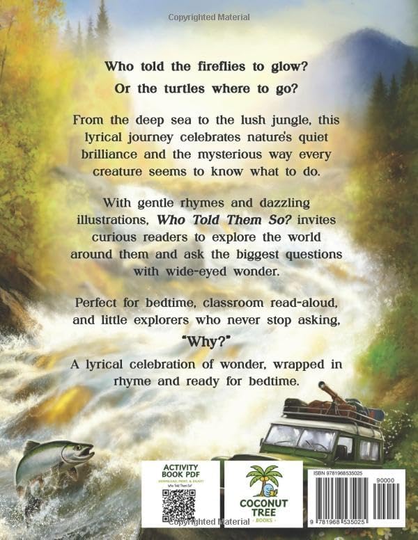 Who Told Them So?: A Rhyming Journey Through the Wonders of Nature by Romona Norton