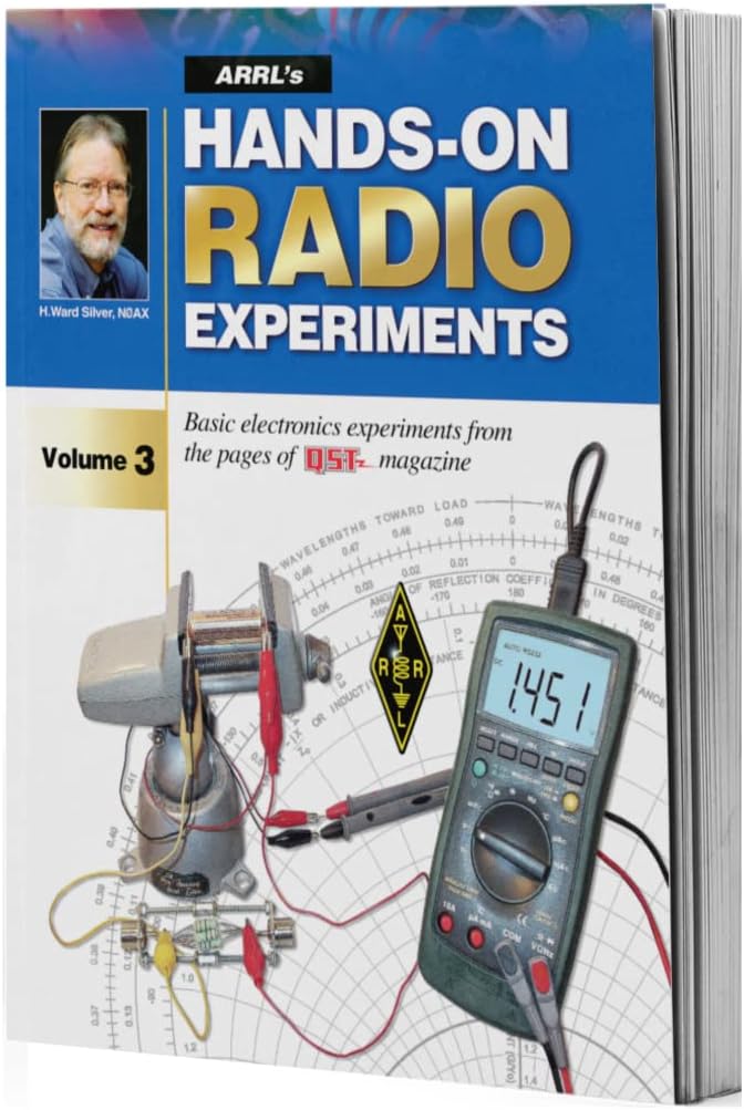 ARRL's Hands-On Radio Experiments Volume 3 – Basic Electronics Experiments from QST by ARRL Inc.