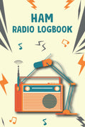 Ham Radio Log book: Radio Station Activity Tracker Book - Ham Radio Journal Notebook and Contact Keeper Logbook – Record and Organize Activity and Notes - Ham Radio Gifts for Men and Women by Khorseda Press Publication