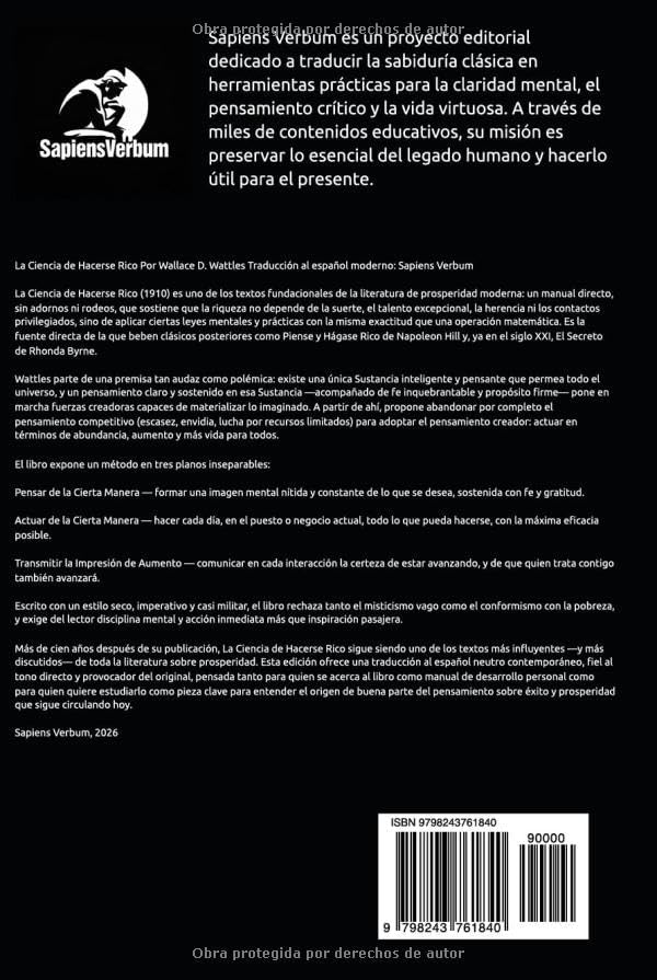La Ciencia de Hacerse Rico: Traducción a Español Moderno (Spanish Edition) by Wallace D. Wattles