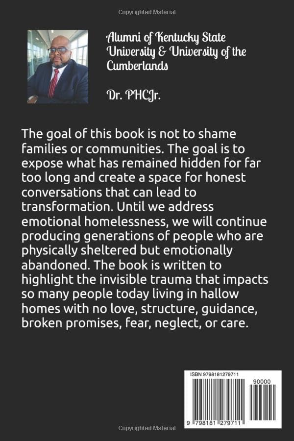Homeless Living In a Home by Dr. Phillip H. Clay Jr.