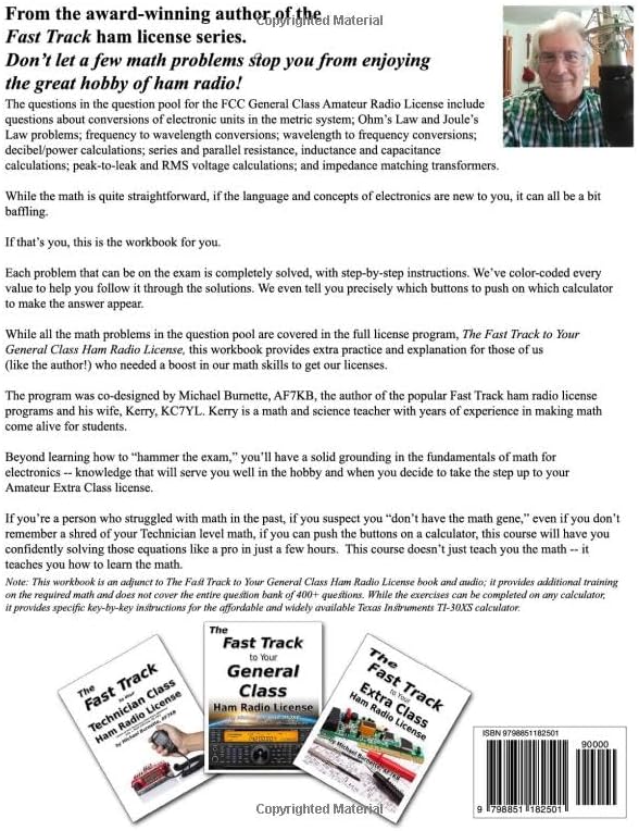The Fast Track to Mastering General Class Ham Radio Math: Covers FCC General Class Exam Questions in use from July, 1, 2023 until July 1, 2027 by Michael Burnette