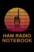 Ham radio Notebook: journal for kids and adults, composition notebook or Diary Ham radio for ideas writing and activities notes to Men & Women - Simple Blank Lined 6x9 Pages Notebook Gift by Muqo Publishing