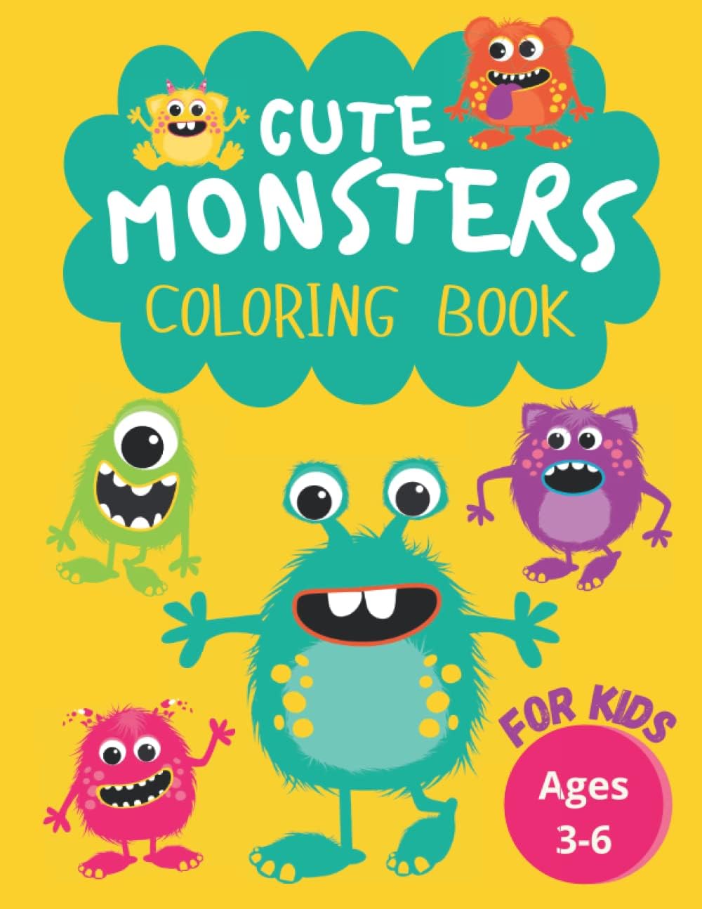 Cute Monsters Coloring Book for Kids: Wonderful Cute Monsters Coloring Book. Perfect Gifts for Toddlers and Kids Ages 3-6 Featuring 50 Amazing And Fun ... Monsters and More. (Kid's Coloring Books) by Carmen D. Tozzi