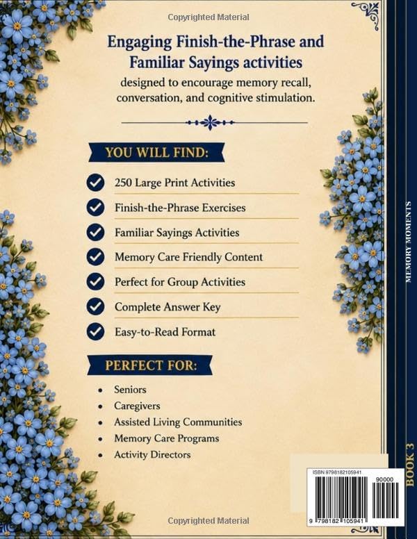 Memory Moments: Finish the Phrase & Familiar Sayings: 250 Large Print Activities for Seniors, Caregivers, and Memory Care Programs (Memory Moments™ Senior Activity Collection) by Travis Guilbeau