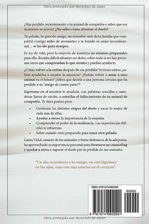 Espérame en el arcoíris: Cómo afrontar el duelo por la pérdida de tu mascota (Spanish Edition) by Laura Vidal