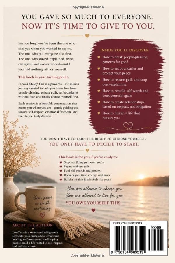 I OWED MYSELF THIS 2026: 100 Sessions to Reclaim Your Peace, Break People-Pleasing Patterns, and Finally Choose Yourself First by Lee Chan