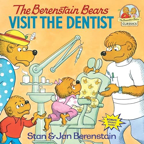 The Berenstain Bears Visit the Dentist by Stan Berenstain