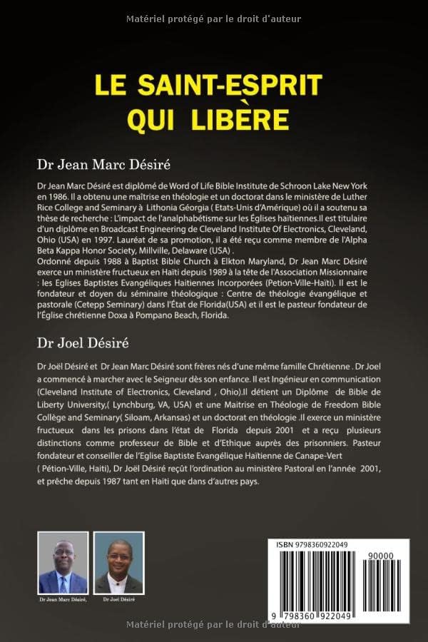 LE SAINT-ESPRIT QUI LIBÈRE: Manuel d’Étude Biblique sur la personne et l’œuvre du Saint-Esprit (French Edition) by Dr Jean Marc Désiré