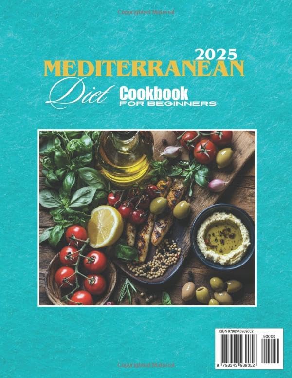 Mediterranean Diet Cookbook for Beginners: 150+ Flavourful Recipes for Lasting Health | Quick & Easy 30-Minute Meals with 30-Day Menu Plan and Shopping List by Dana Sarratt