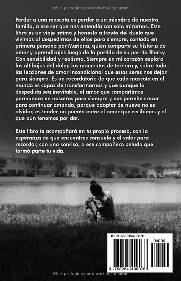 Siempre en mi Corazón: Cómo afrontar el duelo por la pérdida de tu mascota. (Spanish Edition) by Mariana SQ