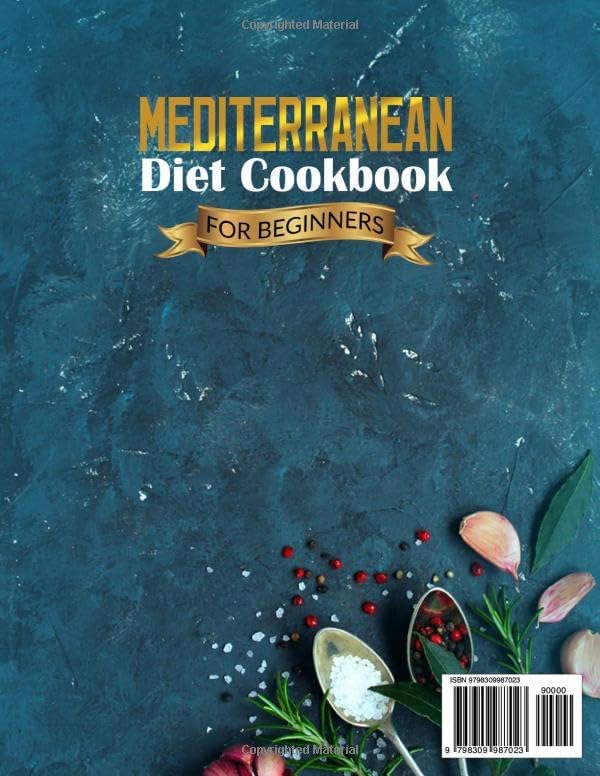 Mediterranean Diet Cookbook for Beginners: Complete & Easy Guide with 200+ Simple, Delicious and Affordable Recipes | 30-Day Meal Plan and Tips for a Healthy Lifestyle by Natalie Summerhill