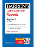 Let's Review Regents: Algebra II, Fifth Edition (Barron's New York Regents) by Gary M. Rubenstein M.S.