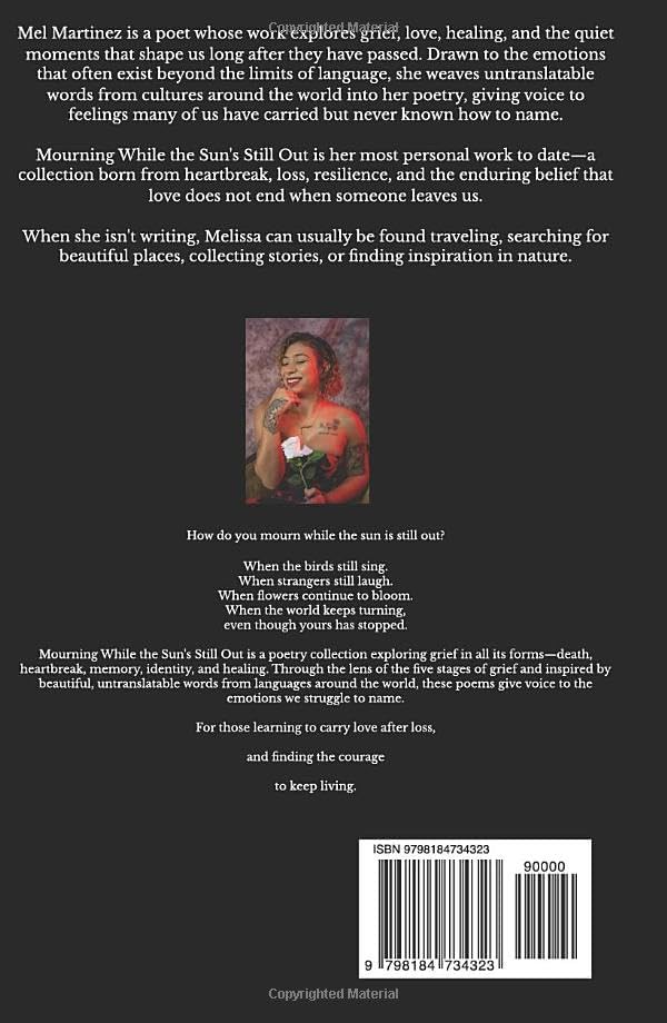 Mourning When The Sun's Out by Mel C. Martinez