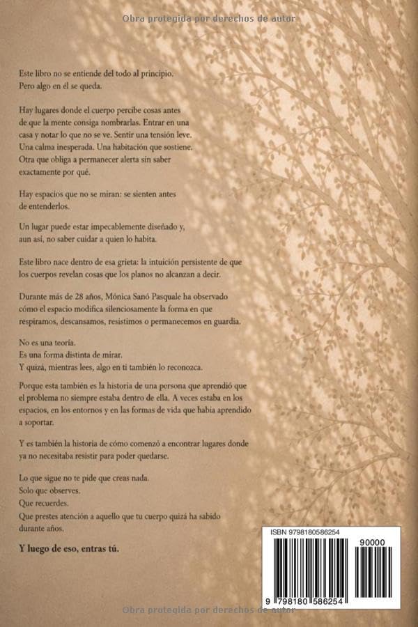 ARQUITECTURA DE LAS MEMBRANAS: LA CASA QUE VIVE EN MÍ (o al revés) y ya no sé si quiero mudarme. (Spanish Edition) by Monica Sano Pasquale