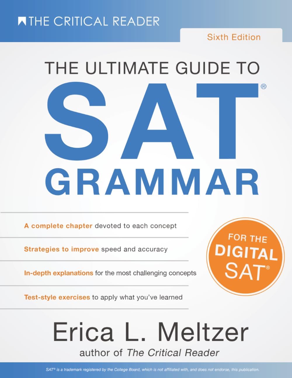 Sixth Edition, The Ultimate Guide to SAT® Grammar by Erica L. Meltzer