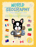 World Geography Workbook For Kids: Explore Countries, Maps, Cultures & Continents With Fun Activities, Map Skills, And Real-World Learning - Guided By Ronny The Frenchie by Ronny the Frenchie