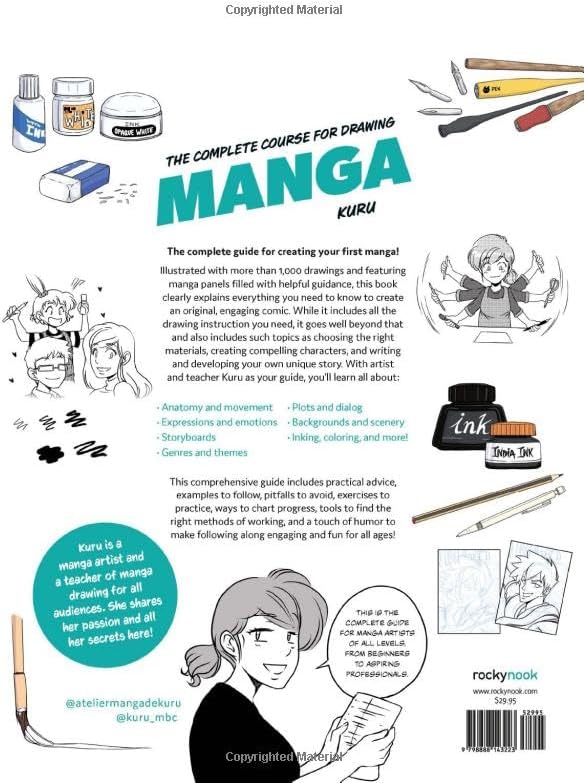 The Complete Course for Drawing Manga: Learn to Write and Illustrate Your First Manga by Kuru