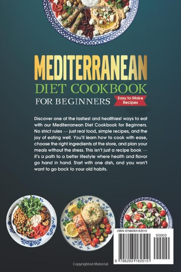 Mediterranean Diet Cookbook for Beginners with Color Illustrations: 365 days of healthy and delicious recipes. 30-day step-by-step meal plan by Gillian Levy