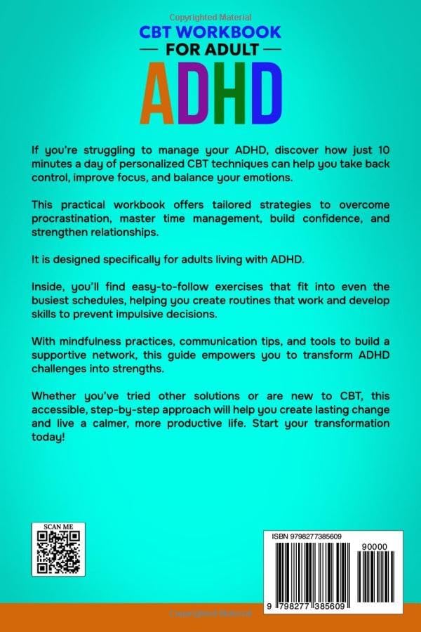 CBT Workbook for Adult ADHD: Boost Focus, Productivity, & Self-Esteem with Easy to Follow, Personalized Steps in Less than 10 Minutes a Day (Thriving with Adult ADHD) by Alan Timms