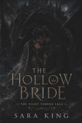 The Hollow Bride (THE NIGHT THRONE SAGA) by Sara King