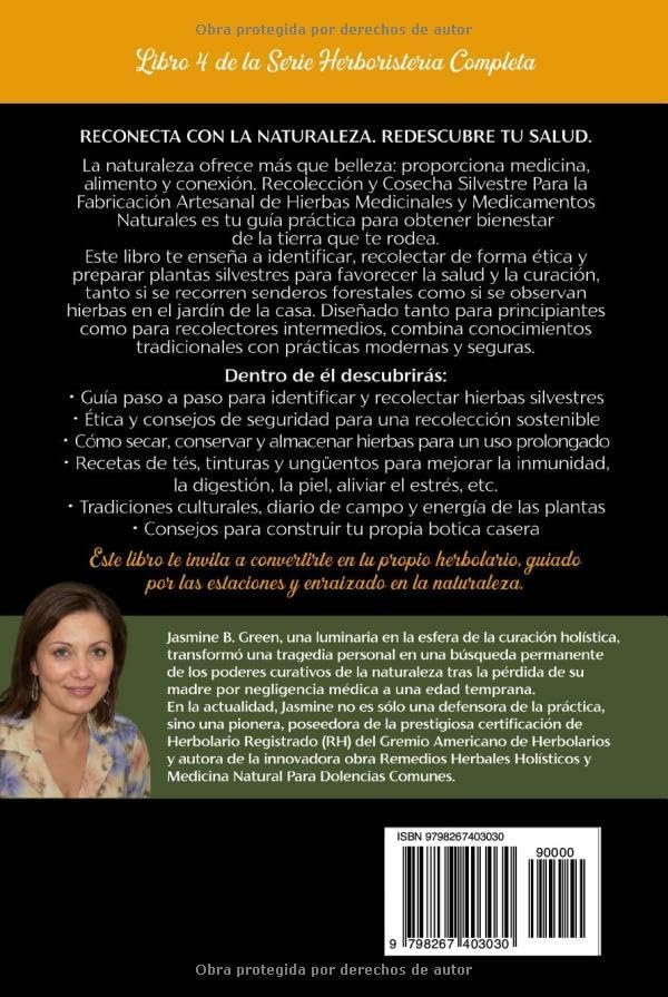 Recolección Silvestre de Hierbas Medicinales: Una Guía Práctica para Buscar, Conservar y Utilizar Plantas Silvestres para una Vida Autosuficient by Jasmine B. Green