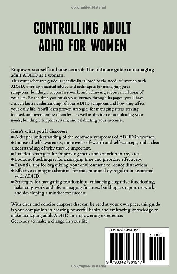 Controlling Adult ADHD for Women: Understanding Your Symptoms and How to Manage Them by River Mettenburg