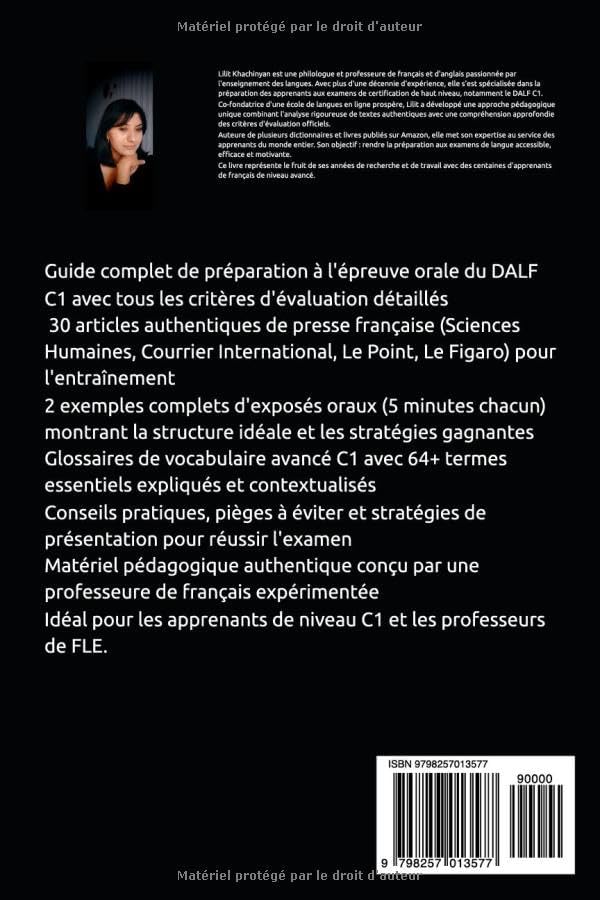 DALF C1 PRODUCTION ORALE: Guide Complet de Préparation à l’Exposé Oral : Avec articles authentiques de presse française et analyses de vocabulaire avancé (French Edition) by Lilit Khachinyan