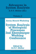 Erwin-Riesch Workshop: System Analysis of Biological Processes (Advances in System Analysis) (German Edition) by Dietmar P. F. Möller