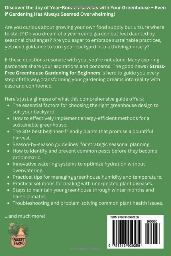 Stress-Free Greenhouse Gardening for Beginners: Everything You Need to Know About Backyard Nursery Design, Energy Efficiency, Watering Systems, & ... for Year-Round Harvests (Pocket Farms) by Eleanor Grey