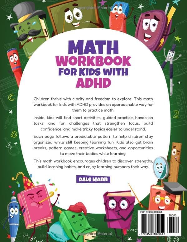 Math Workbook for Kids with ADHD: A Supportive Mathematics Activity Book with Focus Games, Real-World Problems, and Confidence-Building Tasks by Dale Mann