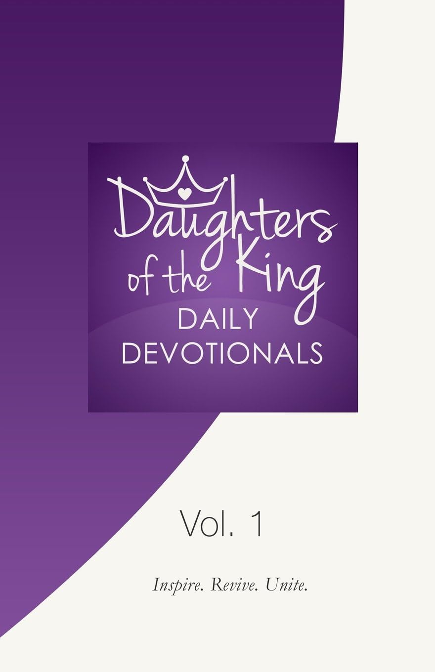 Daughters of the King Daily Devotionals by Daughters of the King