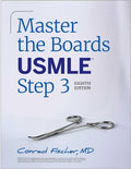 Master the Boards USMLE Step 3, Eighth Edition (2026) by Conrad Fischer MD