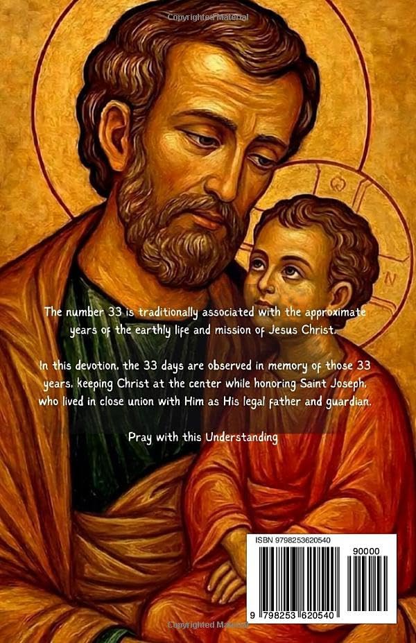 Consecration to Saint Joseph: 33 Days of Silent Strength and Divine Protection Through Devotion to Saint Joseph with Reflections on His Hidden Greatness and Spiritual Fatherhood by Catholic Majestic Publication