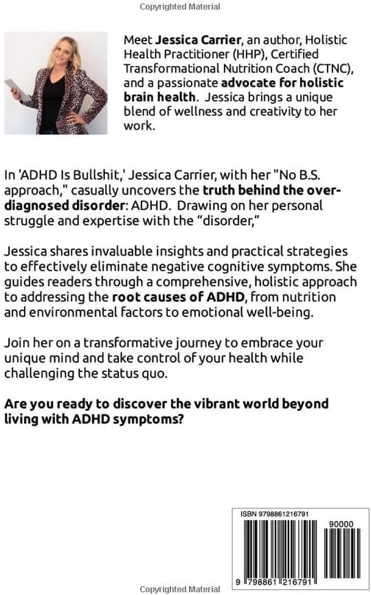 ADHD is Bullshit: Unmasking The Truth by Jessica Carrier