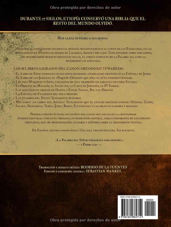 La Biblia Etíope Completa en Español 88 Libros: El Texto Completo del Primer Canon Cristiano de Etiopía con los Apócrifos Enoc, Jubileos, Meqabyan y los Textos Perdidos. (Spanish Edition) by Rodrigo De La Fuentes