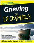 Grieving for Dummies (For Dummies Series) by Greg Harvey