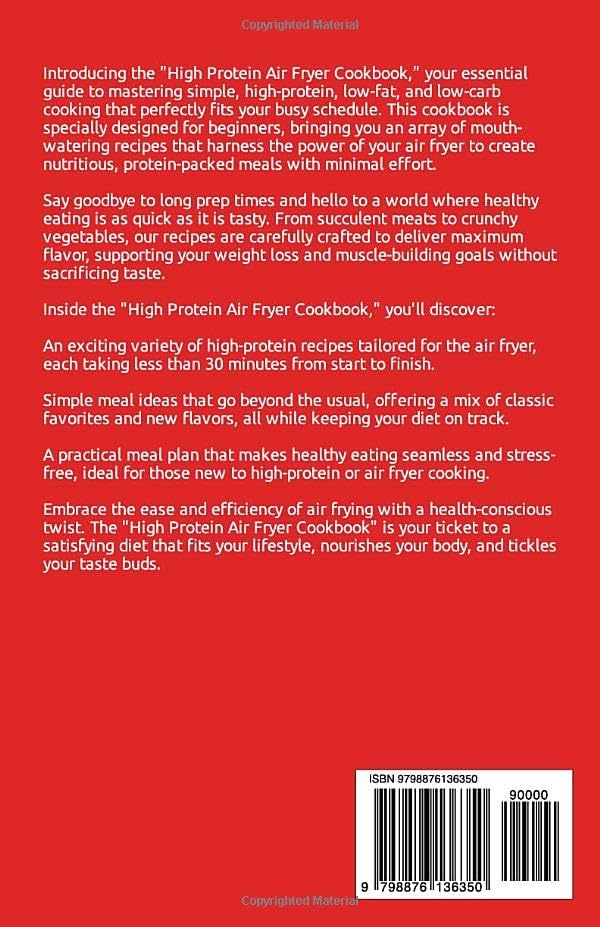High Protein Air Fryer Cookbook: Quick, Delicious, Low Fat, Low Carb Diet Recipes and Meal Plan to Lose Weight for Beginners by Allie Nagel