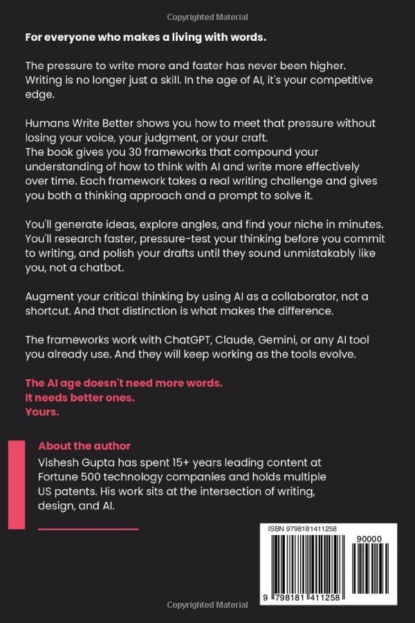 Humans Write Better: Your edge in the age of AI-generated everything by Vishesh Gupta