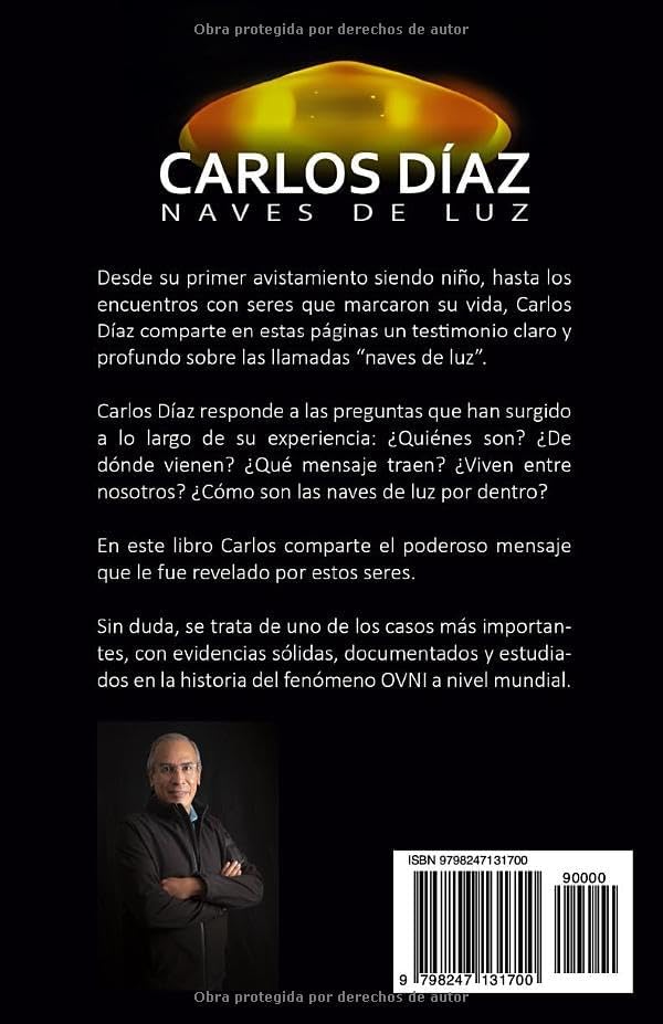 Carlos Díaz, naves de luz: Esta es mi historia (Spanish Edition) by Carlos Díaz